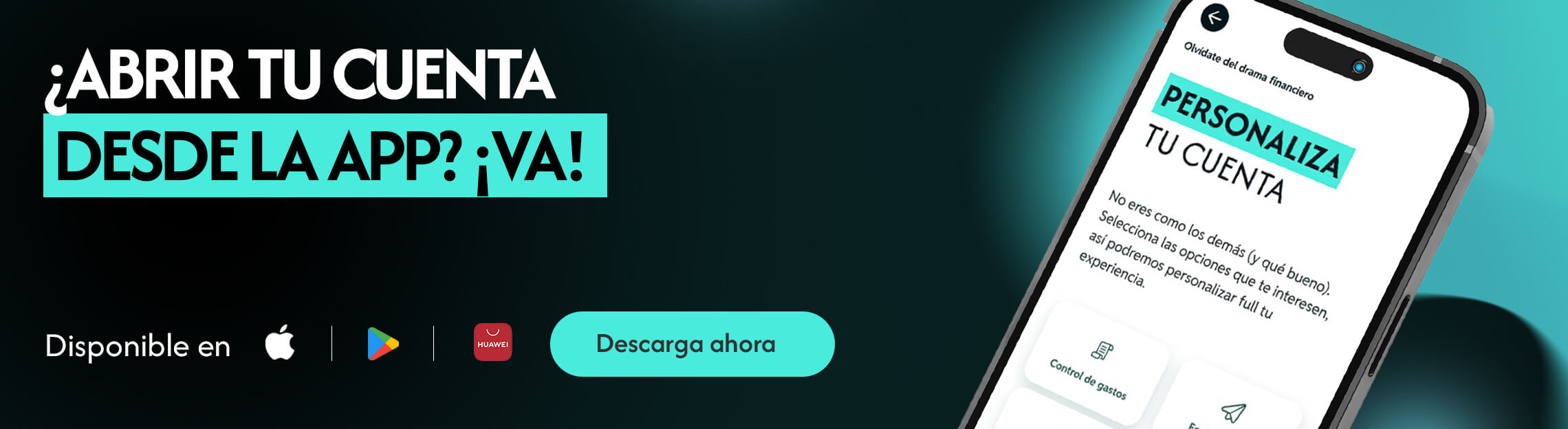 Texto abre tu cuenta, texto desde la app, texto descarga ahora, logo Apple, logo Play Store, texto ven con nosotros, celular